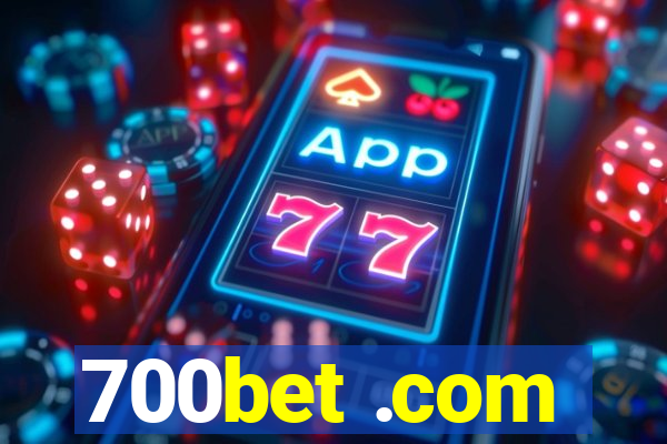 700bet .com